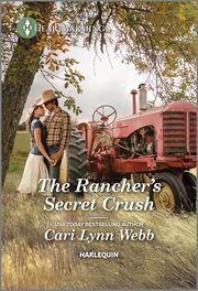 The Rancher's Secret Crush : A Clean and Uplifting Romance. Three Springs, Texas cover image