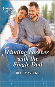 Finding Forever With the Single Dad cover image