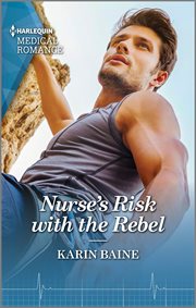 Nurse's Risk With the Rebel cover image