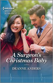 A Surgeon's Christmas Baby : Boston Christmas Miracles cover image