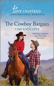 The Cowboy Bargain : An Uplifting Inspirational Romance. Lazy M Ranch cover image