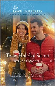 Their Holiday Secret : An Uplifting Inspirational Romance cover image