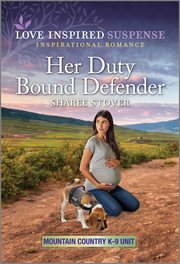Her Duty Bound Defender : Mountain Country K-9 Unit cover image