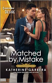 Matched by Mistake : An Enemies to Lovers Western Romance. Texas Cattleman's Club: Diamonds & Dating Apps cover image