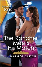 The Rancher Meets His Match : A Passionate Western Romance. Texas Cattleman's Club: Diamonds & Dating Apps cover image