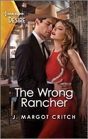 The Wrong Rancher : A Fish Out of Water Western Romance. Heirs of Hardwell Ranch cover image