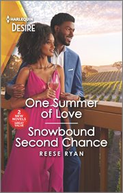One Summer of Love & Snowbound Second Chance : Valentine Vineyards cover image