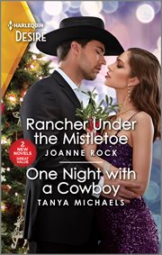 Rancher Under the Mistletoe & One Night with a Cowboy cover image