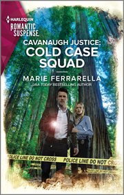 Cavanaugh Justice : Cold Case Squad. Cavanaugh Justice cover image