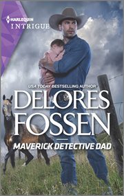 Maverick Detective Dad : Silver Creek Lawmen: Second Generation cover image