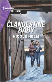 Clandestine Baby : Covert Cowboy Soldiers cover image