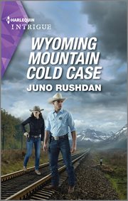 Wyoming Mountain Cold Case : Cowboy State Lawmen cover image