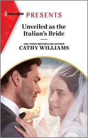 Unveiled as the Italian's Bride cover image
