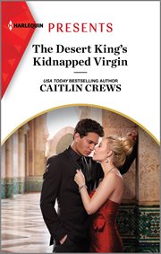 The Desert King's Kidnapped Virgin : Innocent Stolen Brides cover image