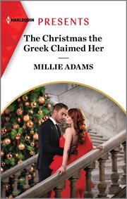 The Christmas the Greek Claimed Her : From Destitute to Diamonds cover image