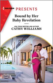 Bound by Her Baby Revelation : Hot Winter Escapes cover image