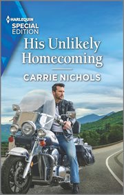 His Unlikely Homecoming : Small-Town Sweethearts cover image