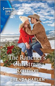 The Rancher's Christmas Reunion : Match Made in Haven cover image