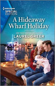 A Hideaway Wharf holiday. Love at Hideaway Wharf cover image