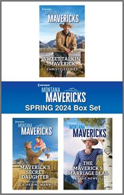 Harlequin Montana Mavericks Spring 2024 : Box Set 1 of 1 cover image