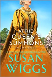 At the Queen's summons. Tudor Rose cover image
