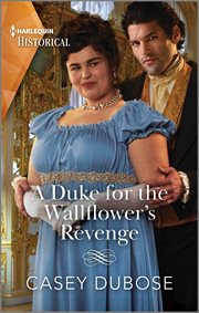 A Duke for the Wallflower's Revenge cover image