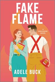 Fake Flame : First Responders (Buck) cover image