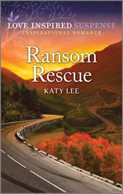Ransom Rescue : Roads to Danger cover image
