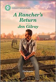 A Rancher's Return : A Clean and Uplifting Romance cover image
