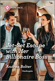 Jet-Set Escape With Her Billionaire Boss cover image