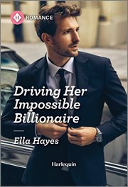 Driving Her Impossible Billionaire cover image