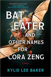 Bat Eater and Other Names for Cora Zeng cover image