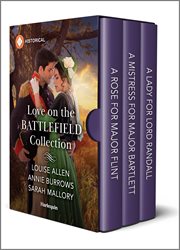 Love on the Battlefield : Rebellious Brides for Regency Soldiers cover image