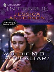 With the M.D.-- at the altar? cover image