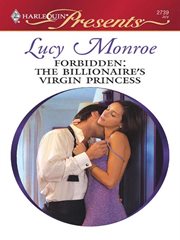 Forbidden: the billionaire's virgin princess cover image