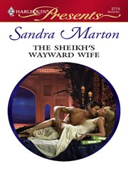 The sheikh's wayward wife cover image