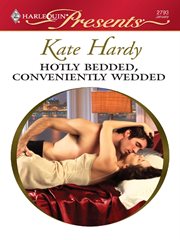 Hotly bedded, conveniently wedded cover image