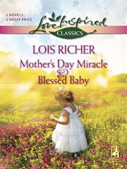 Mother's Day miracle ; : &, Blessed baby cover image