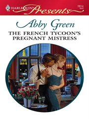 The French tycoon's pregnant mistress cover image
