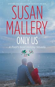 Only us : a Fool's Gold holiday cover image