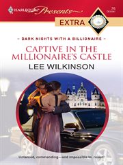 Captive in the millionaire's castle cover image
