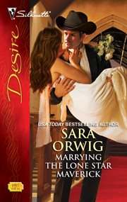 Marrying the lone star maverick cover image