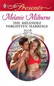 The Mélendez forgotten marriage cover image