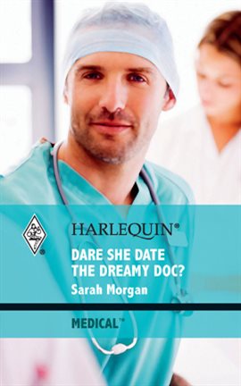 Cover image for Dare She Date the Dreamy Doc?
