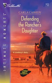 Defending the rancher's daughter cover image