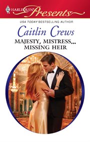 Majesty, mistress-- missing heir cover image