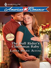 The bull rider's Christmas baby cover image