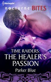 Time raiders: the healer's passion cover image