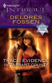 Trace evidence in Tarrant County cover image