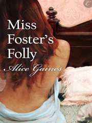 Miss Foster's folly cover image